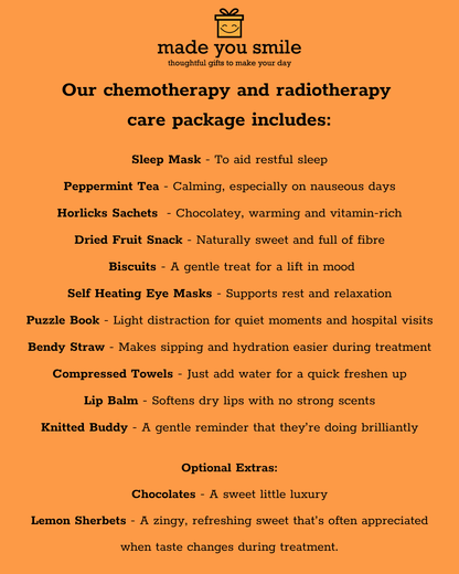 An orange informational poster with black text outlining a 'chemotherapy and radiotherapy care package' and listing various included items such as sleep masks, tea, sachets, dried fruit snack, biscuits, self-healing eye masks, a puzzle book, bendy straw, compressed towels, lip balm, and optional lemon sherberts. The top reads 'made you smile' with a small icon above it.