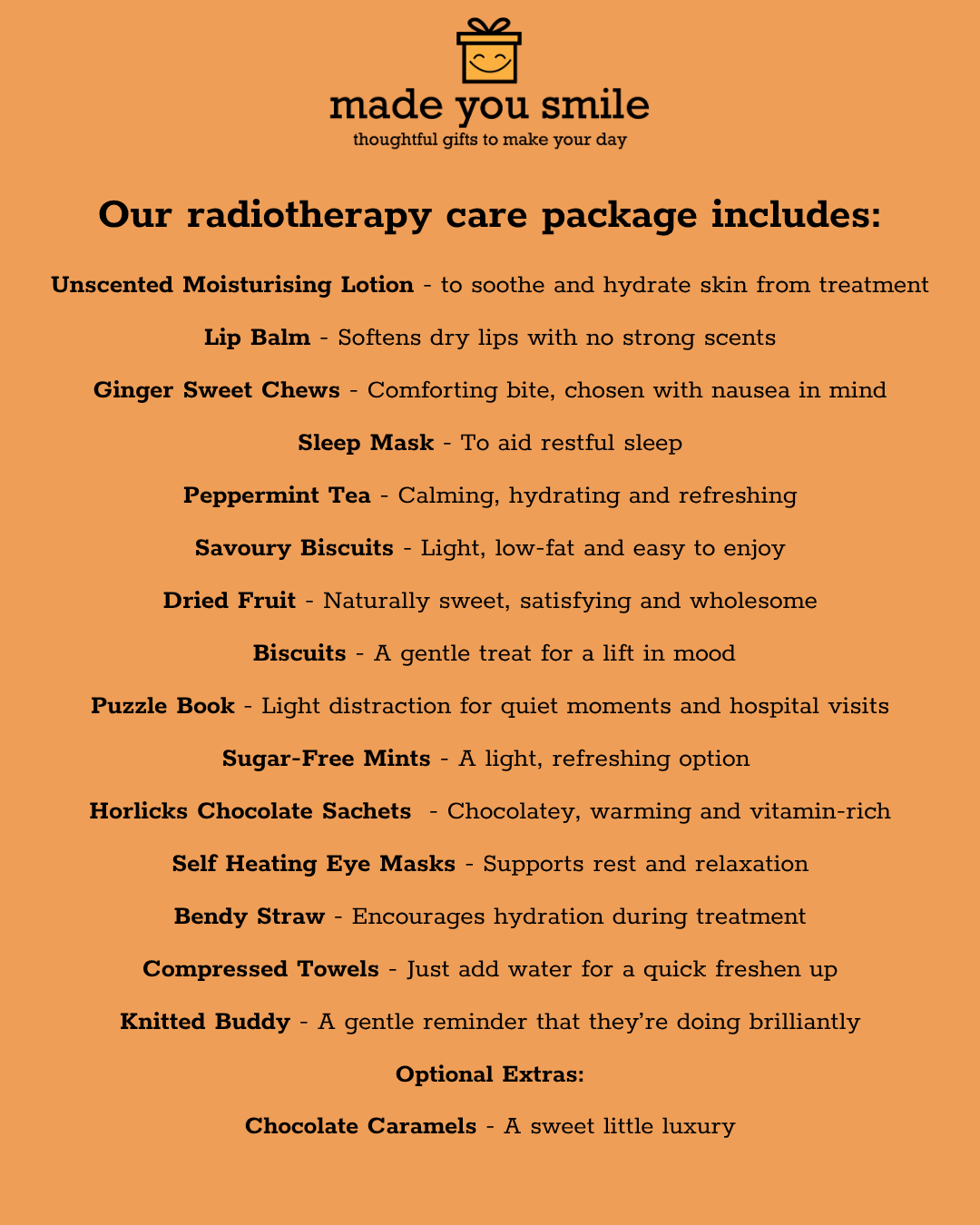 An orange informational graphic with black text listing the contents of a radiotherapy care package from 'made you smile', including moisturising lotion, lip balm, ginger sweet chews, sleep mask, savoury biscuits, puzzle book, sugar-free mints, hot healing eye masks, bendy straw, compressed towels, knitted buddy, and optional chocolate caramels.